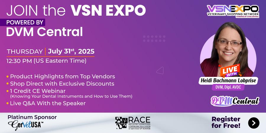 Don’t Miss VSN Expo 2025: CE with Heidi Bachmann Lobprise & Up to 35% Off Veterinary Products
