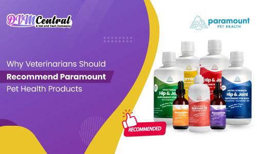 Why Veterinarians Should Recommend Paramount Pet Health Products