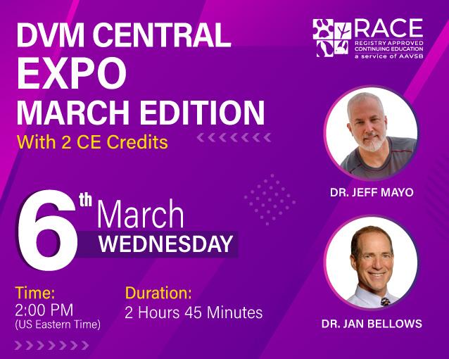 DVM Central Expo: March Edition with 2 CE Credits